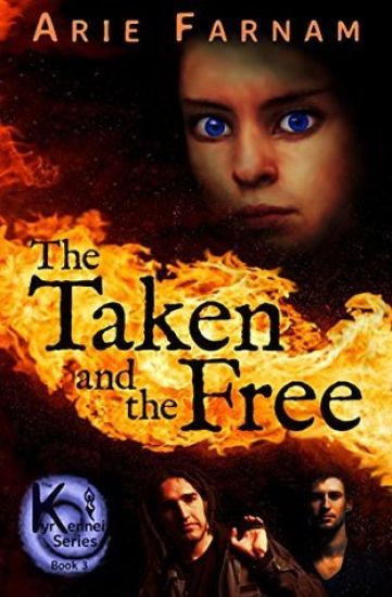 The Taken and the Free: The Kyrennei Series Book Three
