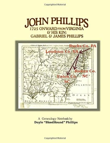 John Phillips, 1725 Onward from Virginia: & His Kin: Gabriel & James Phillips