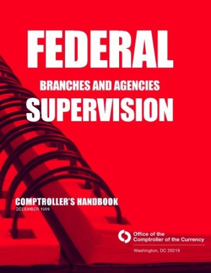 Federal Branches and Agencies Supervision Comptrollers Handbook December 1999