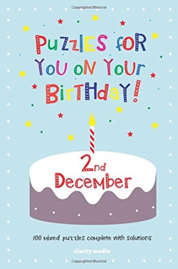 Puzzles for you on your Birthday - 2nd December