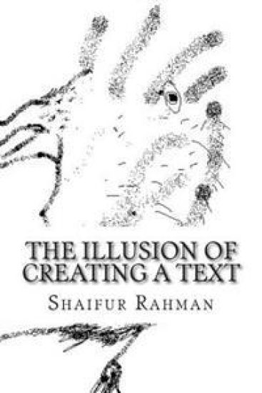 The illusion of creating a text