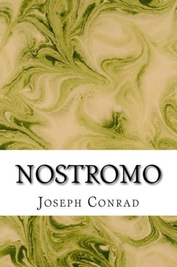 Nostromo: (Joseph Conrad Classics Collection)