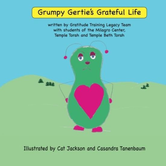 Grumpy Gertie's Grateful Life: ML 1 Gratitude Training Legacy Team Project