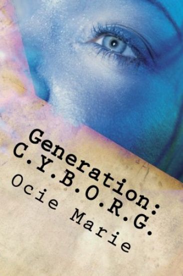 Generation: C.Y.B.O.R.G.