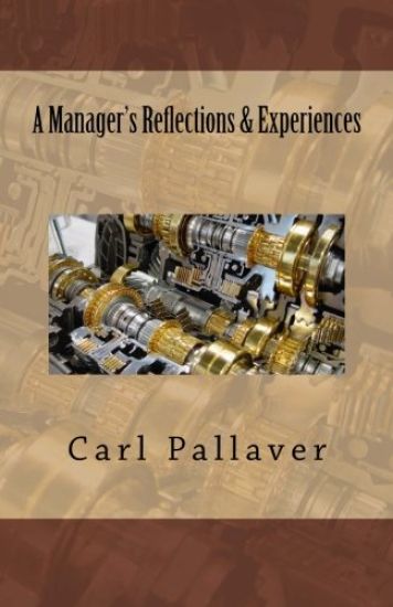 A Manager's Reflections & Experiences