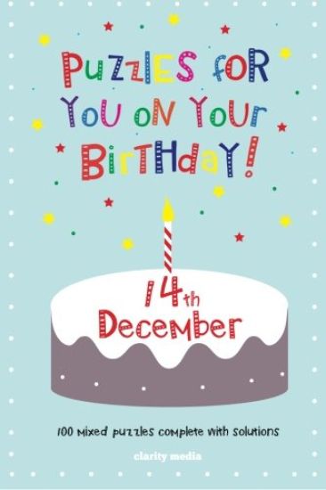 Puzzles for you on your Birthday - 14th December