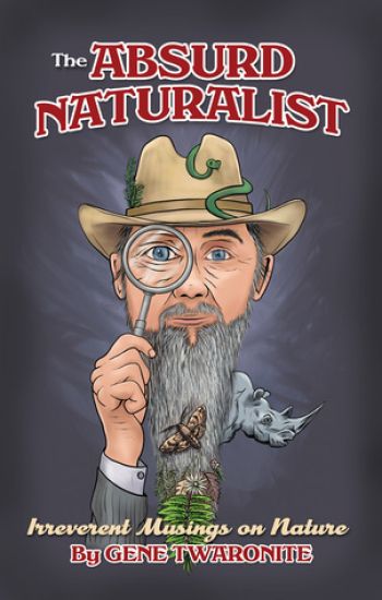 The Absurd Naturalist