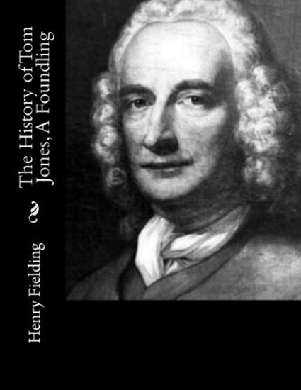 The History of Tom Jones, A Foundling