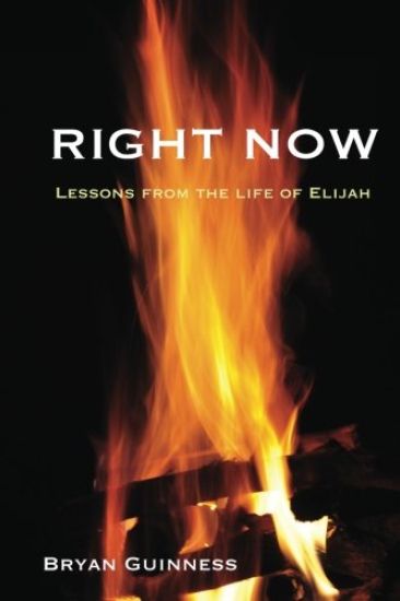 Right Now: Lessons from the Life of Elijah