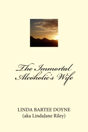 The Immortal Alcoholic's Wife