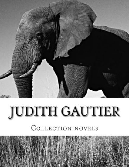 Judith Gautier, Collection novels
