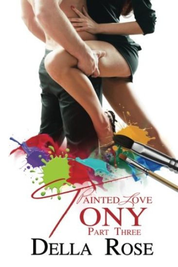Painted Love Part 3 Tony