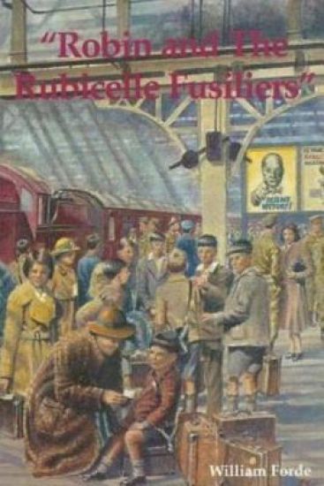 Robin and The Rubicelle Fusiliers