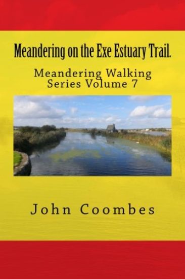Meandering on the Exe Estuary Trail.