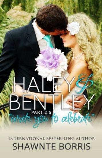 Haley & Bentley: Invite You To Celebrate