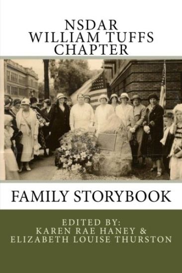 NSDAR William Tuffs Chapter Family Storybook