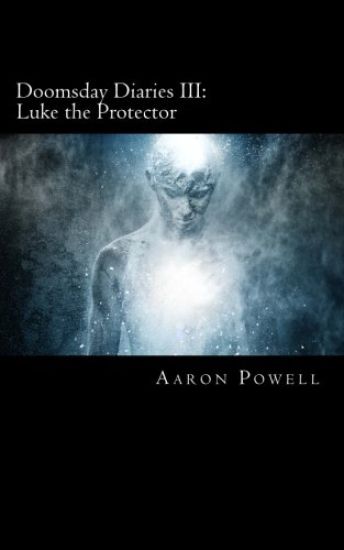 Doomsday Diaries III: Luke the Protector