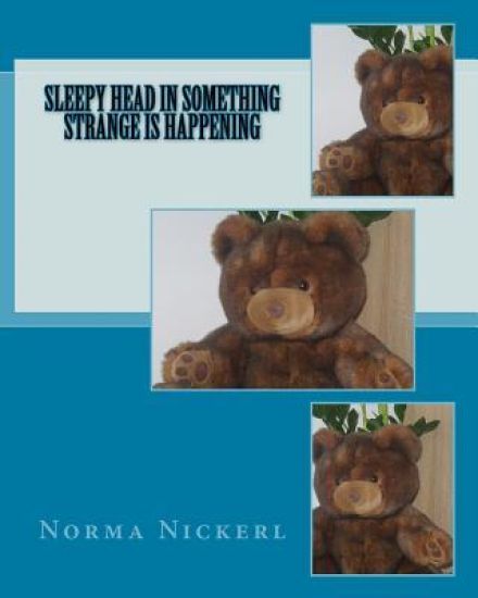 Sleepy head in Something strange is happening