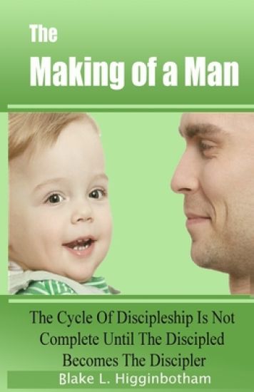 The Making of a Man