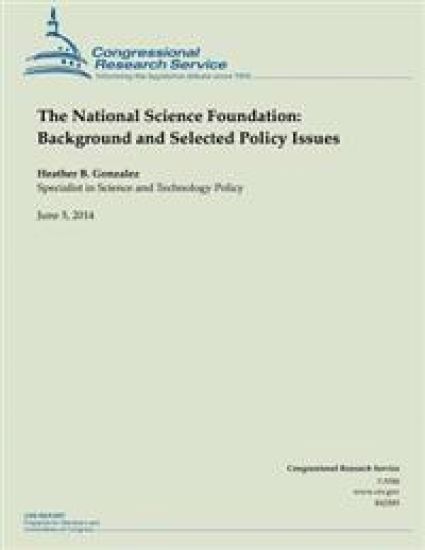 The National Science Foundation: Background and Selected Policy Issues