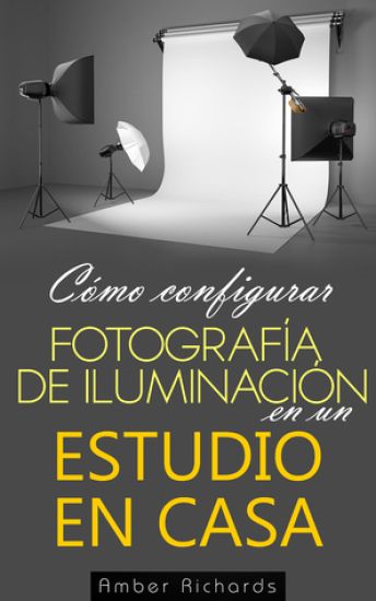 Cómo configurar Fotografía de Iluminación en un Estudio en Casa