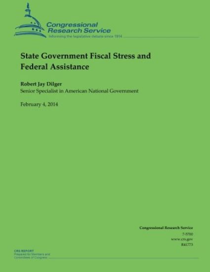 State Government Fiscal Stress and Federal Assistance