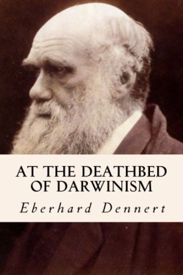 At the Deathbed of Darwinism
