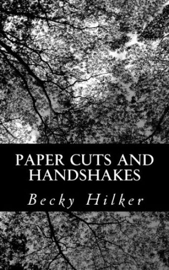 Paper Cuts and Handshakes