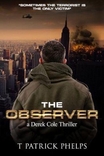 The Observer: a Derek Cole Suspense Thriller