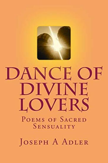 Dance of Divine Lovers: Love Poems