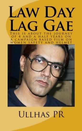 Law Day Lag Gae: This Is about the Journey of 4 and a Half Years on a Campaign Based Film on Women Safety and Helmet