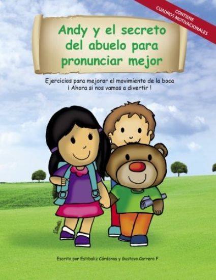 Andy y el secreto del abuelo para pronunciar mejor