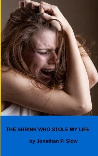 The Shrink Who Stole my Life