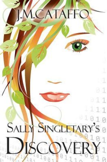 Sally Singletary's Discovery: An Elements of Eaa Series