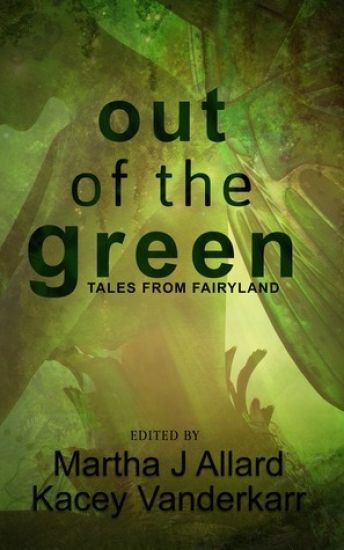 Out of the Green: Tales from Fairyland