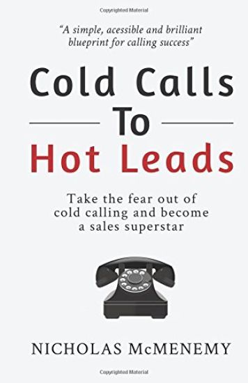 Cold Calls to Hot Leads B&W