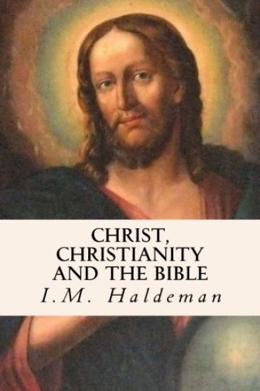 Christ, Christianity and the Bible