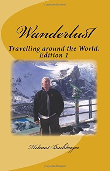 Wanderlust: Travelling around the World, Edition 1
