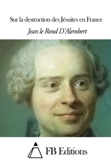 Sur la destruction des Jésuites en France