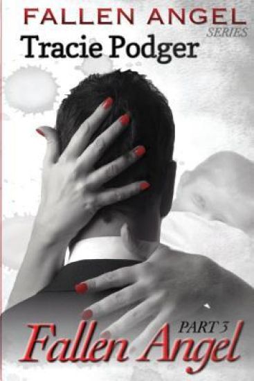 Fallen Angel, Part 3