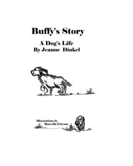 Buffy's Story: A Dog's Life