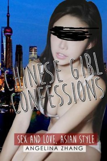 Chinese Girl Confessions