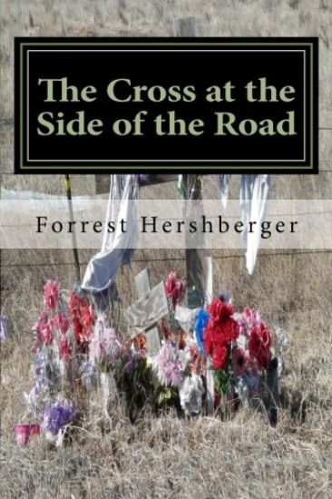 The Cross at the Side of the Road: Tears of a Grieving Father