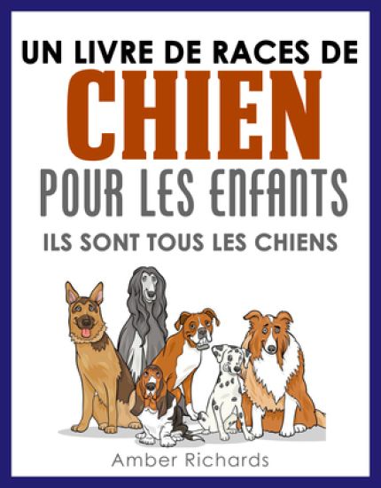 Un livre de races de chien pour les enfants