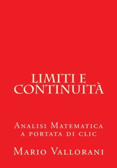 Limiti e continuità: Analisi Matematica a portata di clic