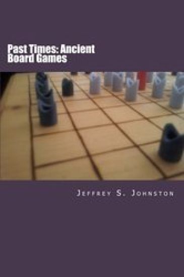 Past Times: Ancient Board Games
