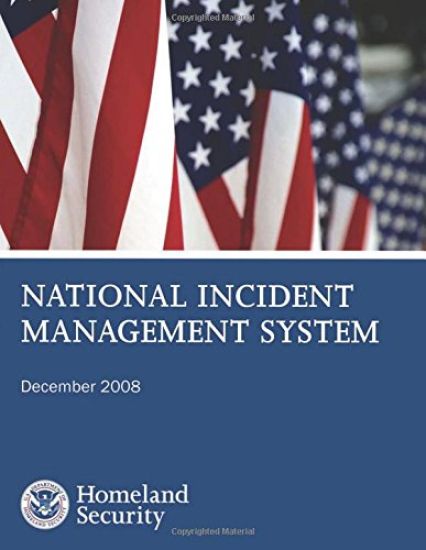 National Incident Management System: December 2008