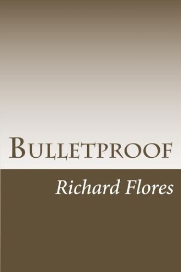 Bulletproof: Book 1