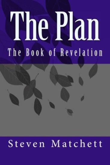 The Plan: The Book of Revelation