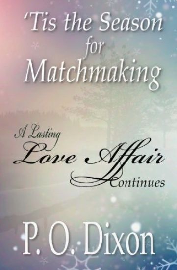 'Tis the Season for Matchmaking: A Lasting Love Affair Continues